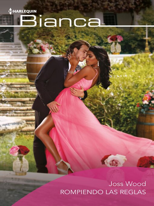 Title details for Rompiendo las reglas by Joss Wood - Available